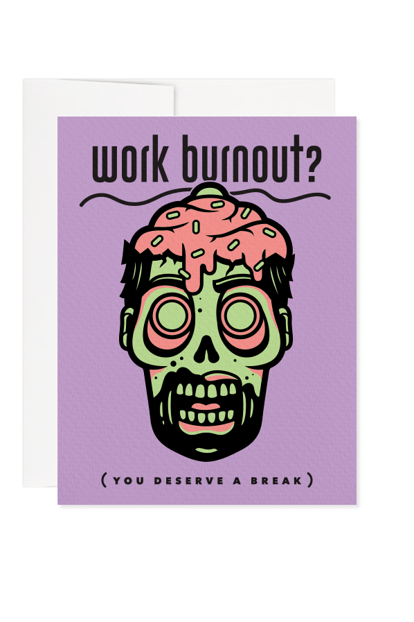 Burnout Zombie Greeting Card
