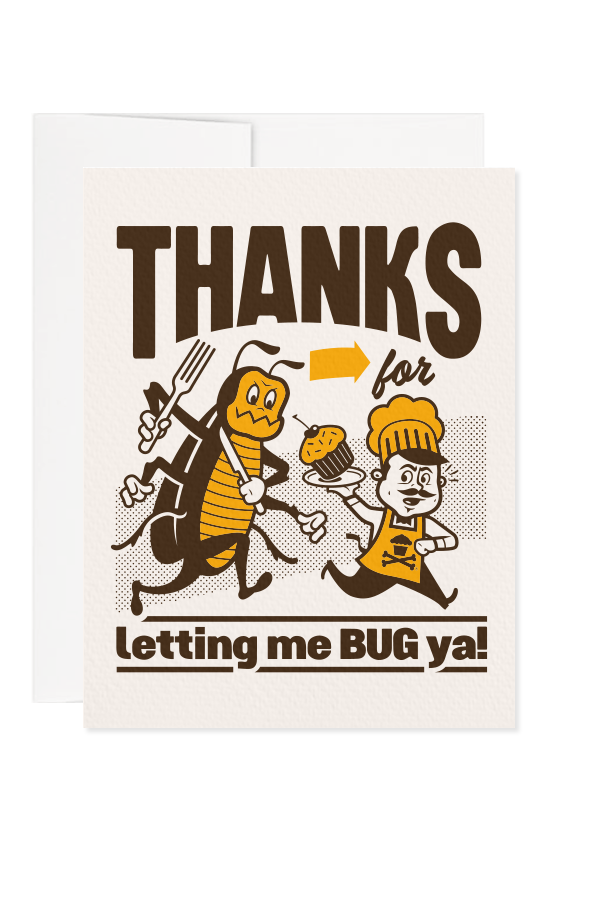 Thanks BUG ya Greeting Card