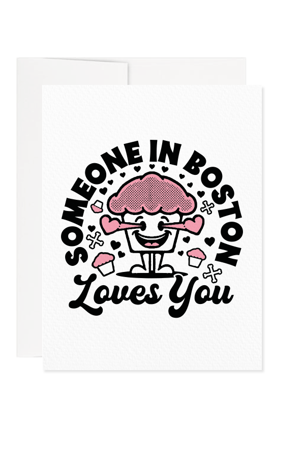 Someone in Boston Loves You Greeting Card