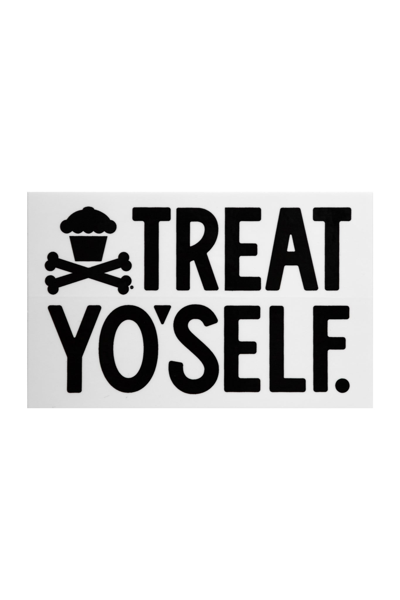 STICKER - Treat Yo'Self (White)