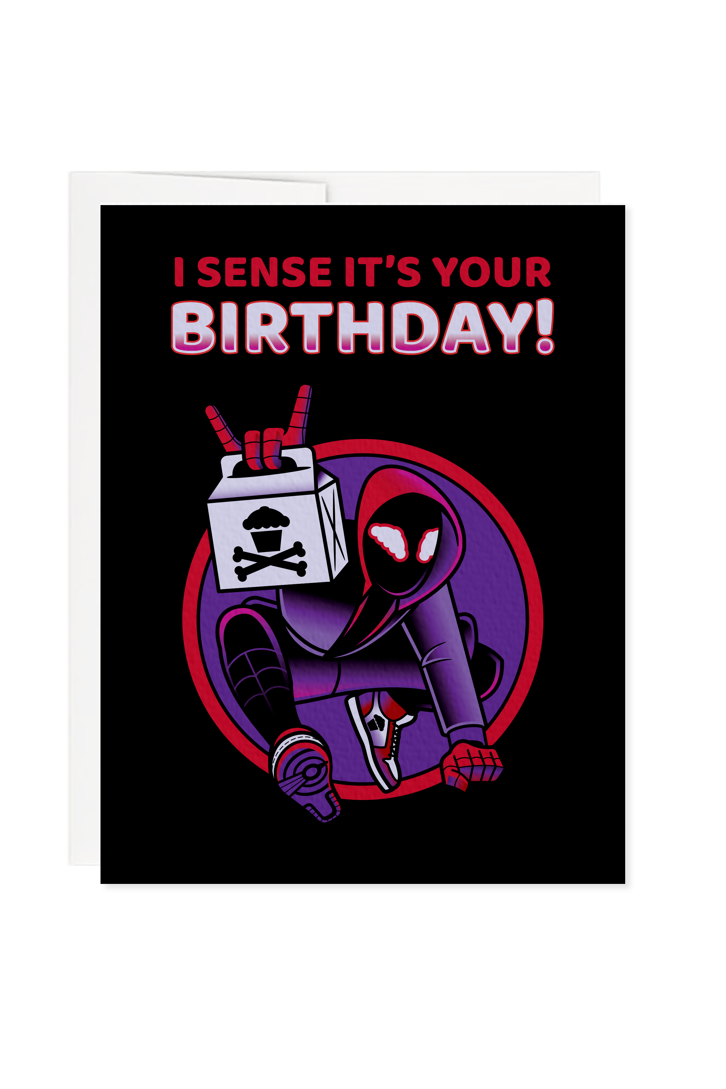I Sense It's Your Bday Greeting Card