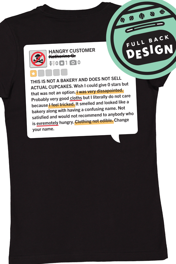 Hangry Customer's Bad Review - Women's / Fitted Size
