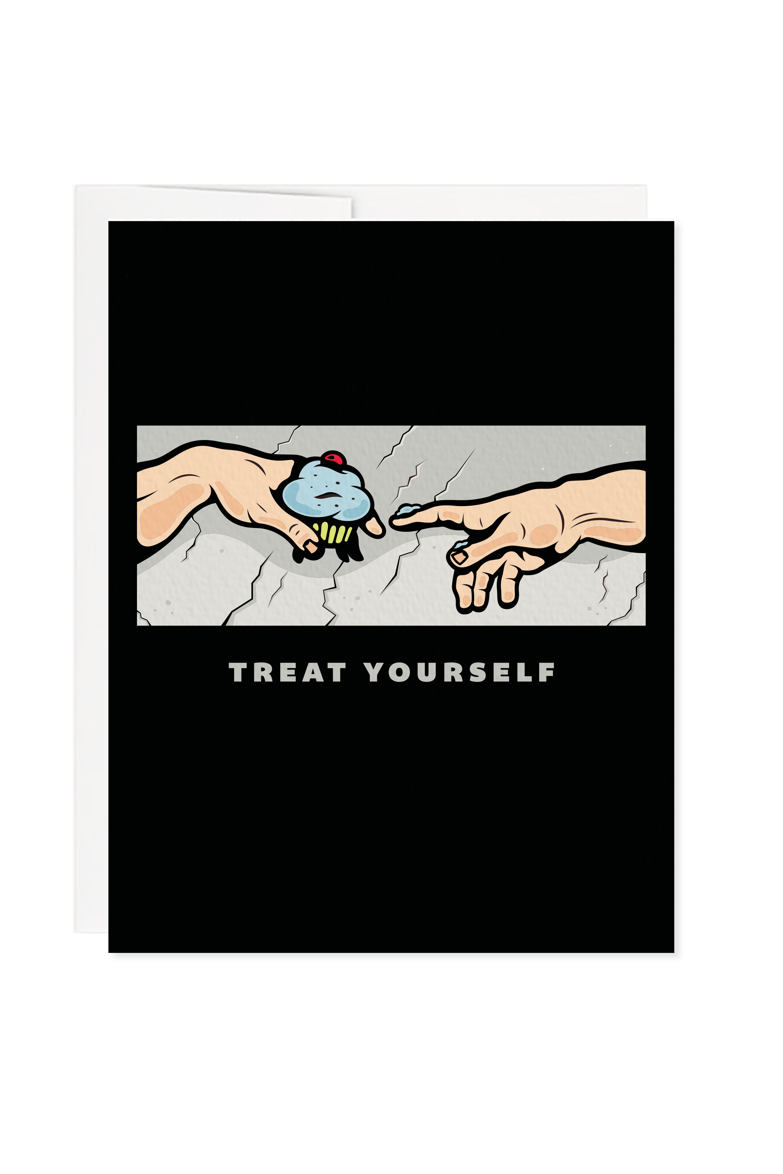 Treat Yourself Art Greeting Card
